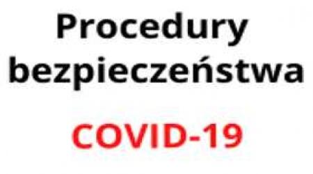 Procedury bezpieczeństwa w okresie pandemii COVID 19 w Szkole Podstawowej w Mira...